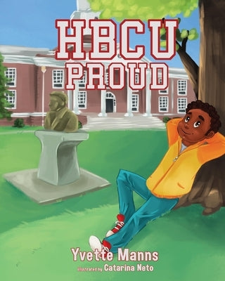 HBCU Proud by Manns, Yvette