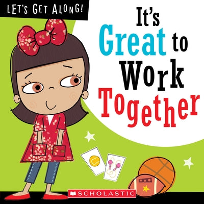 It's Great to Work Together (Let's Get Along!) (Library Edition) by Collins, Jordan