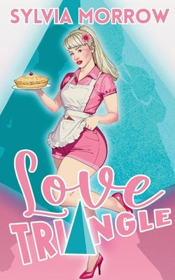 Love Triangle by Morrow, Sylvia