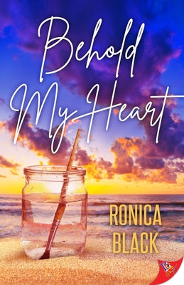 Behold My Heart by Black, Ronica
