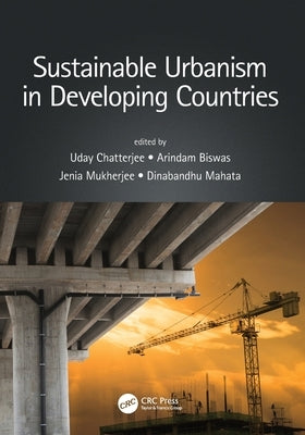Sustainable Urbanism in Developing Countries by Chatterjee, Uday