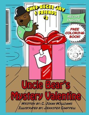 Uncle Bear's Mystery Valentine by Williams, C. Jovan