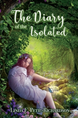 The Diary of the Isolated by Richardson, Linda