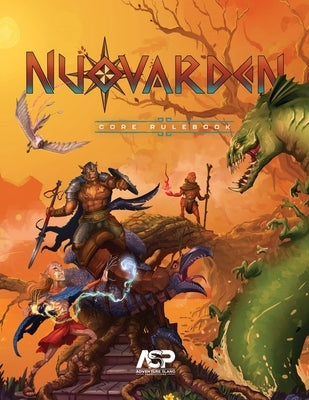 Nuovarden Core Rulebook by Moore, Ty