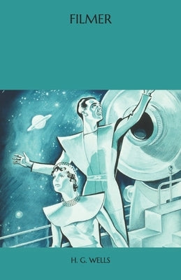 Filmer by Wells, H. G.