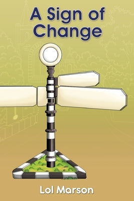 A Sign of Change by Marson, Lol