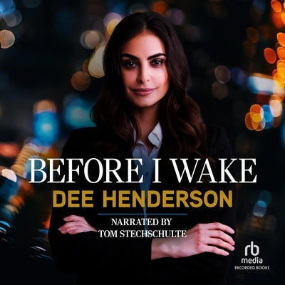 Before I Wake by Henderson, Dee