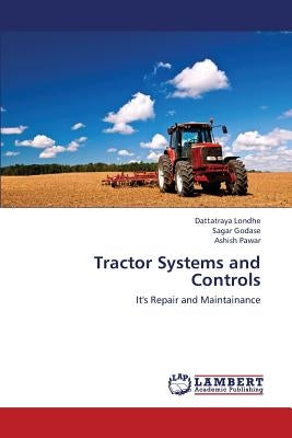 Tractor Systems and Controls by Londhe Dattatraya