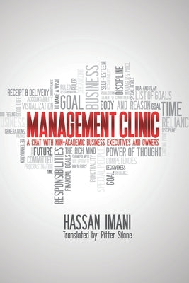 Management Clinic: A Chat with Non-Academic Business Executives and Owners by Silone, Pitter