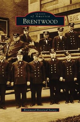 Brentwood by Brentwood Historical Society