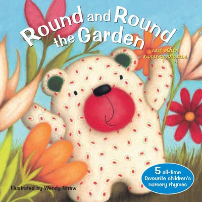 Round and Round the Garden by Straw, Wendy