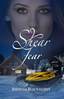 Shear Fear by Blackhurst, Rhonda