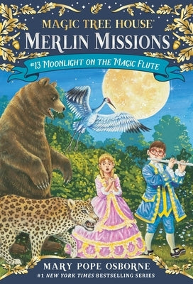 Moonlight on the Magic Flute by Osborne, Mary Pope