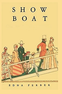 Show Boat by Ferber, Edna