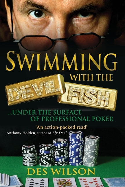 Swimming With The Devilfish by Wilson, Des