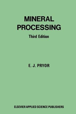Mineral Processing by Pryor, M. R.