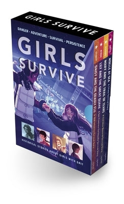 Girls Survive Boxed Set 1: Daisy and the Deadly Flu, Lily and the Great Quake, Mary and the Trail of Tears, Noelle at Sea by Gilbert, Julie