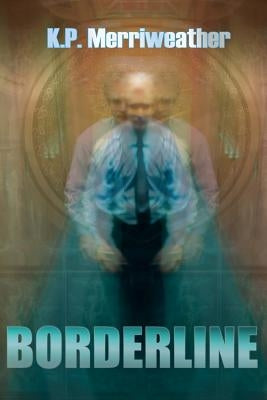 Borderline by Merriweather, K. P.