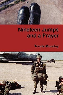 Nineteen Jumps and a Prayer by Monday, Travis