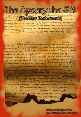 The Apocrypha #8 by Arne, Apostle