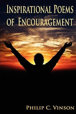 Inspirational Poems of Encouragement by St Clair, Stan