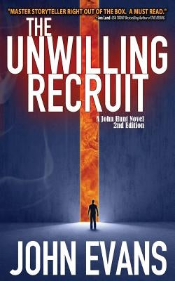 The Unwilling Recruit by Evans, John