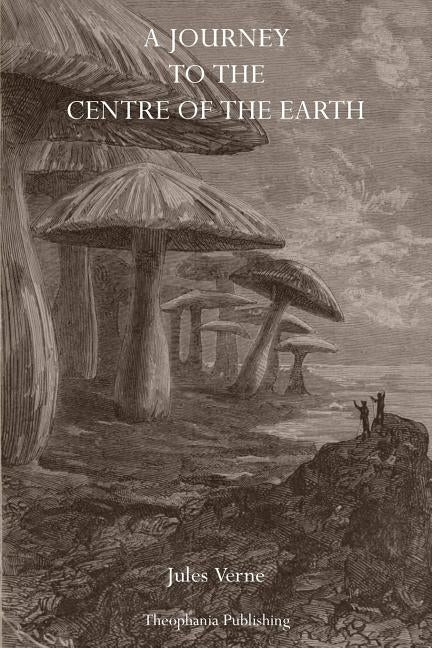 A Journey to the Center of the Earth by Verne, Jules