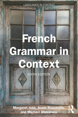 French Grammar in Context by Jubb, Margaret