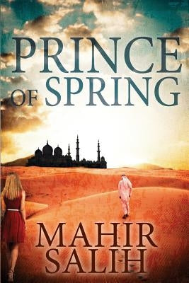Prince of Spring: New Edition by Salih, Mahir