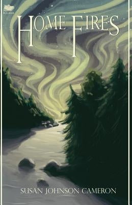 Home Fires by Cameron, Susan Johnson