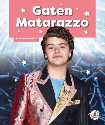 Gaten Matarazzo by Waldendorf, Kurt