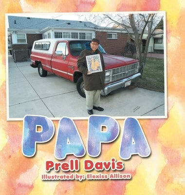 Papa by Allison, Elexiss