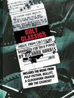 Cult Classics for Piano: Music from Cult Films by Harris, Richard