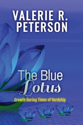 The Blue Lotus by Peterson, Valerie