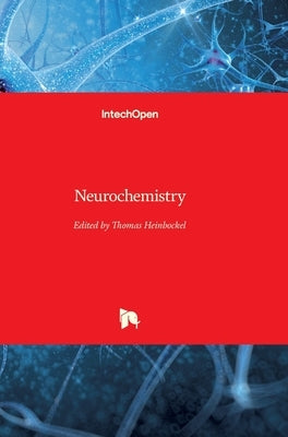 Neurochemistry by Heinbockel, Thomas