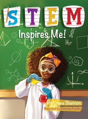 STEM Inspires Me: Look Inside So You Can See by Shannon, Creea