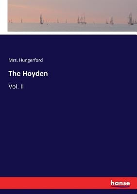 The Hoyden: Vol. II by Hungerford
