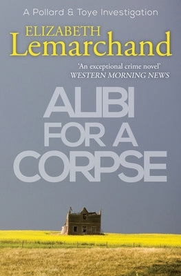 Alibi For A Corpse by Lemarchand, Elizabeth