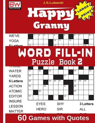 Happy Granny Word Fill-In Puzzle Book 2 by Lubandi, J. S.