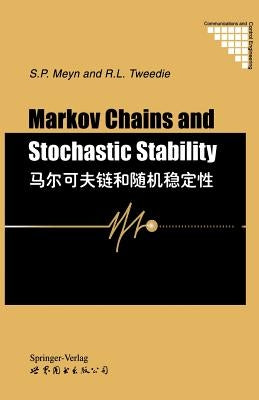 Markov Chains and Stochastic Stability by Meyn, Sean P.
