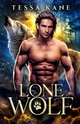 Lone Wolf: MM Shifter Romance (Exiled Omegas Book 1) by Kane, Tessa