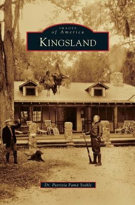 Kingsland by Stahle, Patrizia a.