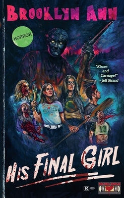 His Final Girl by Ann, Brooklyn