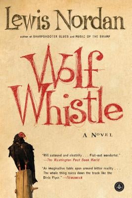 Wolf Whistle by Nordan, Lewis