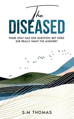 The Diseased by Thomas, Sm