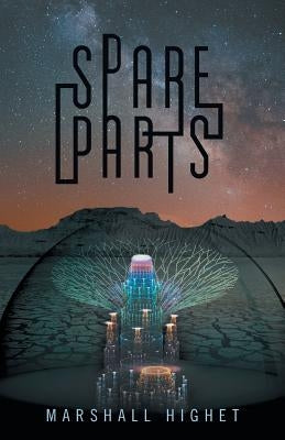 Spare Parts by Highet, Marshall