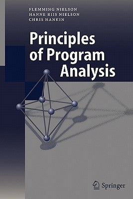 Principles of Program Analysis by Nielson, Flemming