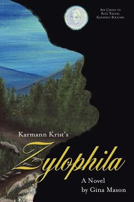 Karmann Krist's Zylophila by Mason, Gina