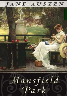 Mansfield Park by Austen, Jane
