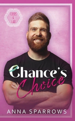 Chance's Choice: An MM Age Play Romance by Sparrows, Anna